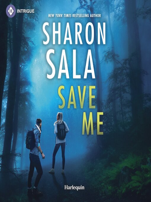 Title details for Save Me by Sharon Sala - Wait list